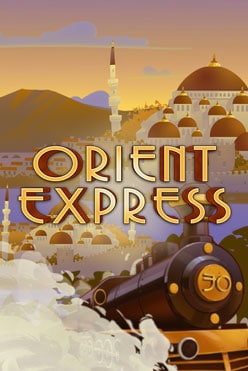 Игровой аппарат Orient Express начать игру на виртуальные фишки в онлайн-казино